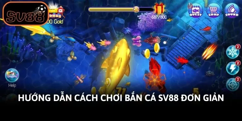 Hướng dẫn cách chơi bắn cá SV88 đơn giản